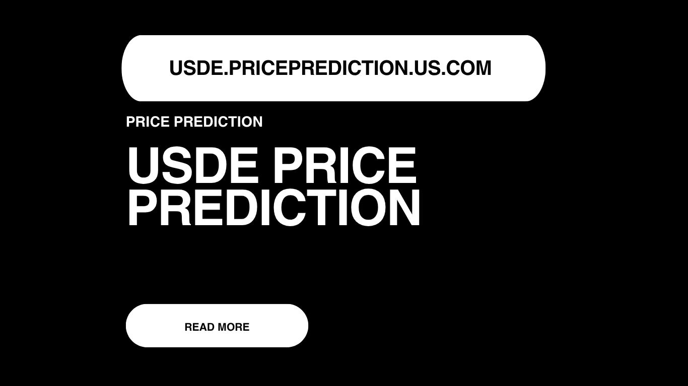USDe Price Prediction | USDe Forecast 2025, 2030, 2040